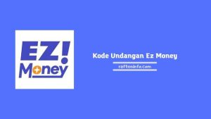 Kode Undangan Ez Money Terbaru