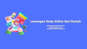 Lowongan Kerja Online Dari Rumah Tanpa Modal 2023