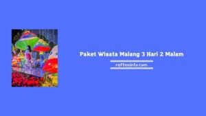 paket wisata malang 3 hari 2 malam